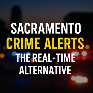 Sacramento FOX 40 News Crime Alert